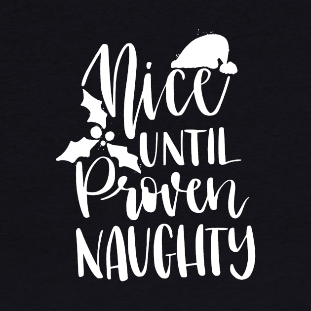 Nice until proven naughty christmas by inkelelowor